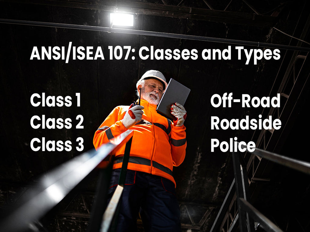 ANSI/ISEA 107 Classes and Types: All You Need To Know