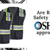 Are Black Safety Vests OSHA approved? Let's find out!